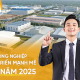 Bất động sản công nghiệp phát triển mạnh mẽ đầu năm 2025