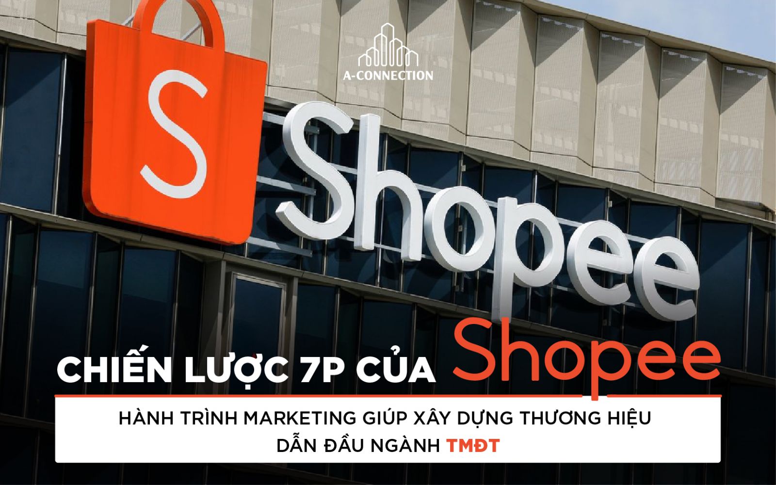 Chiến lược 7P của shopee