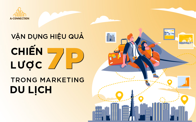 Chiến lược 7P trong marketing du lịch