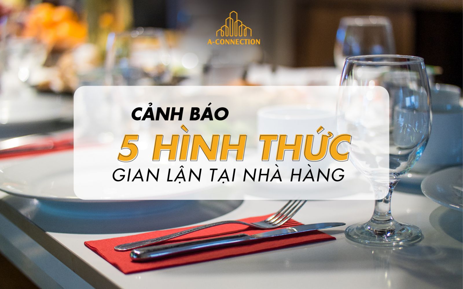 hình thức gian lận nhà hàng 