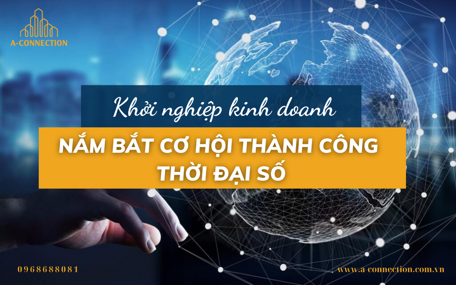 Khởi nghiệp kinh doanh: nắm bắt cơ hội thành công thời đại số