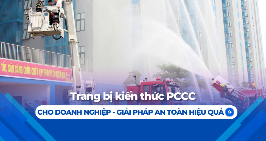 A-connection - Trang bị kiến thức pccc cho doanh nghiệp – Giải pháp an toàn hiệu quả