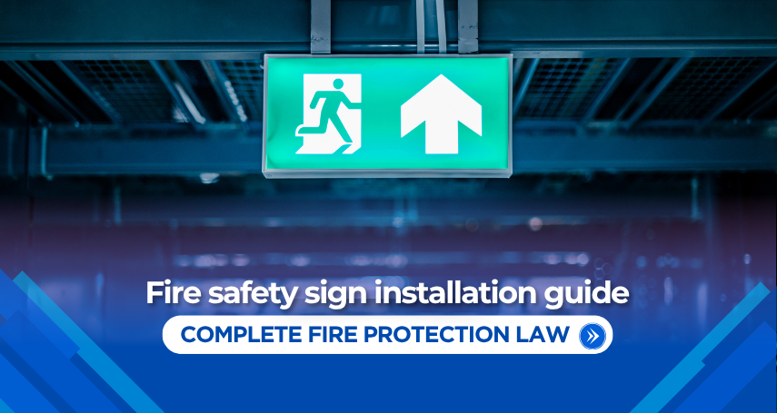 A-connection Instructions for installing fire prevention signs in accordance with fire prevention laws