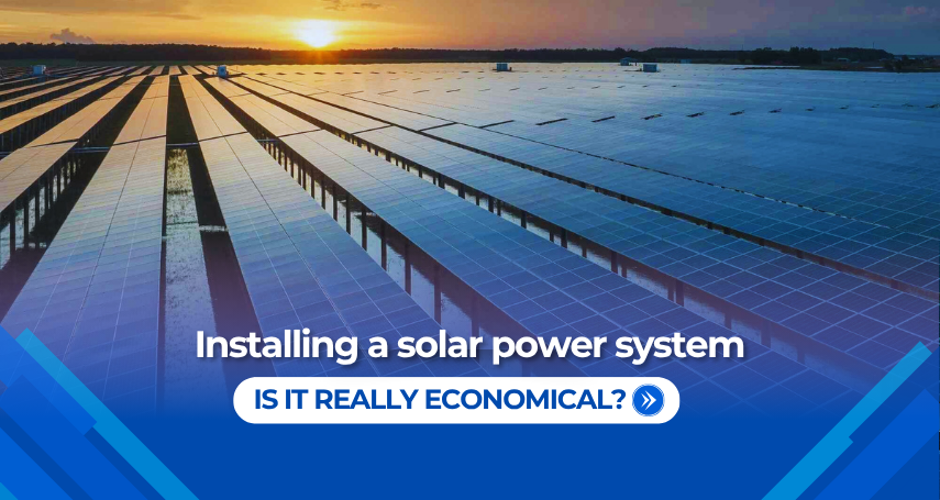 Is-installing-a-solar-power-system-really-economical