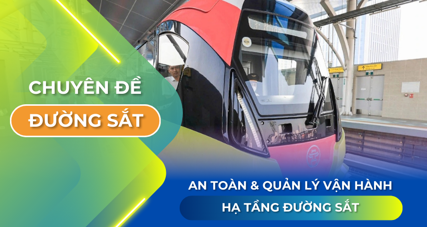 A-connection - An toàn & quản lý vận hành hạ tầng đường sắt