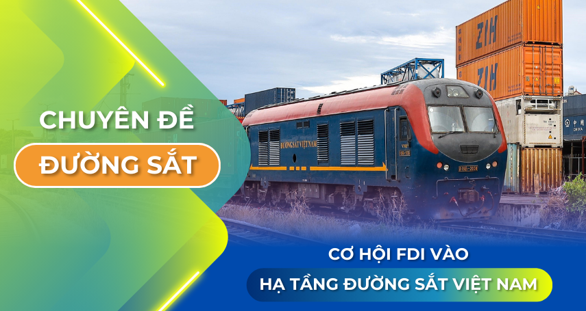 A-connection - Cơ hội FDI vào hạ tầng đường sắt Việt Nam