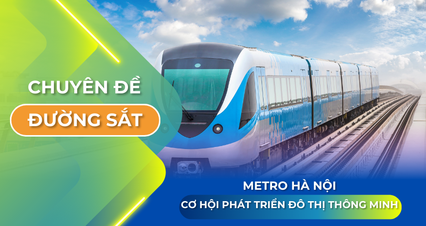 Metro Hà Nội cơ hội phát triển đô thị thông minh