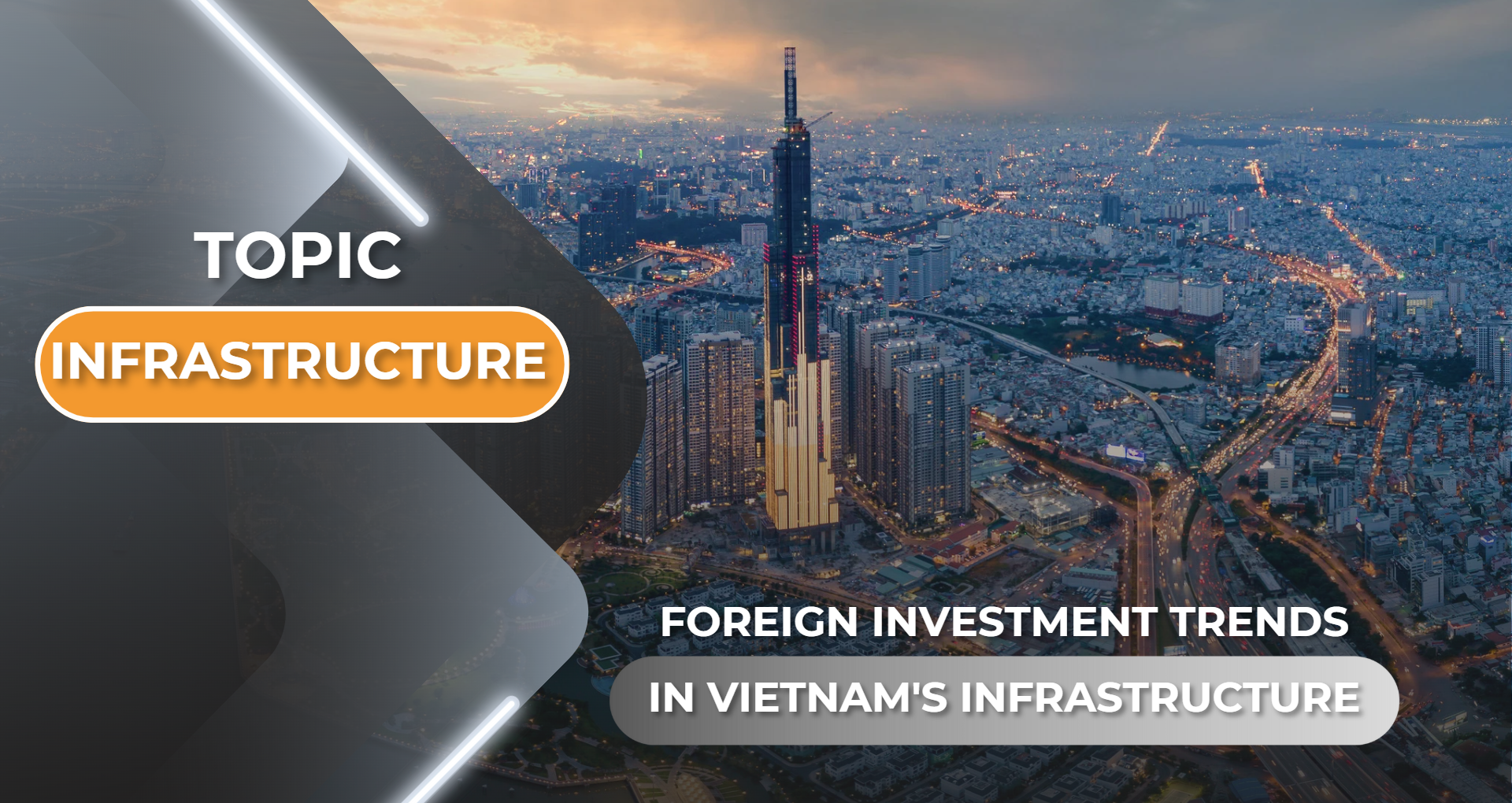 Foreign investment trends in Vietnam's infrastructure