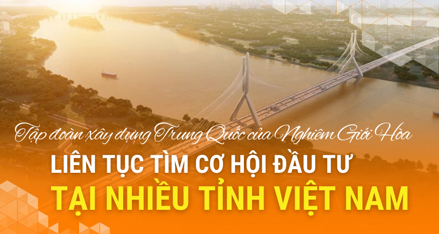 A-connection - Chưa đầy 1 tháng, Tập đoàn xây dựng lớn top đầu Trung Quốc của ông Nghiêm Giới Hòa liên tục đến Hưng Yên, Thanh Hóa, Cao Bằng, Thái Nguyên… tìm cơ hội đầu tư, loạt dự án “khủng” sắp xuất hiện?