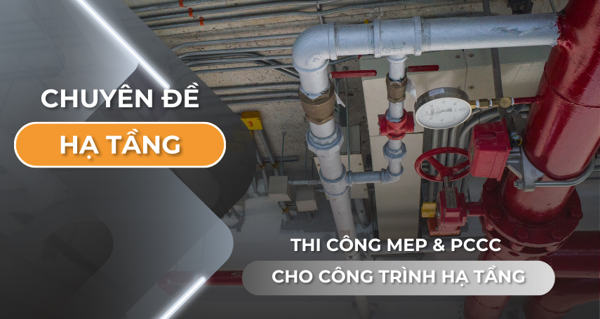 Thi công MEP PCCC cho công trình hạ tầng