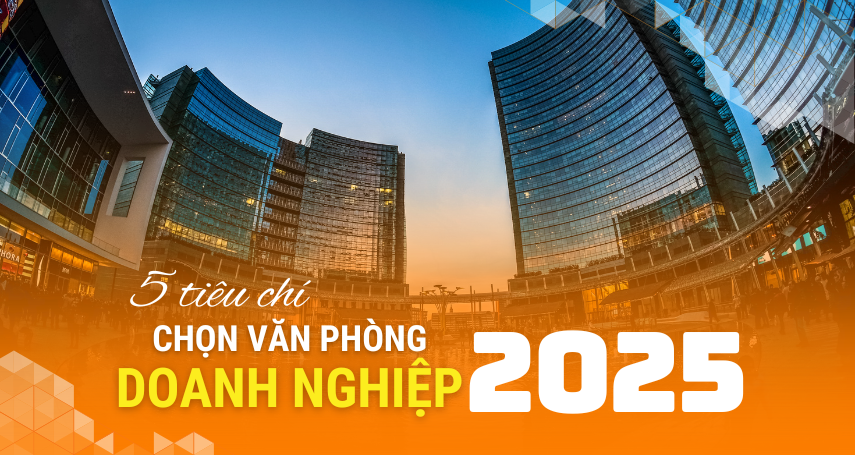 5 tiêu chí quan trọng lựa chọn văn phòng cho doanh nghiệp mới