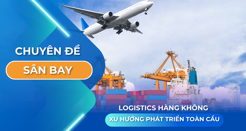 A-connection logistics hàng không xu hướng phát triển toàn cầu