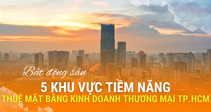Phân tích vàng 5 khu vực thue mặt bằng hiẹu qua trong Việt Nam.