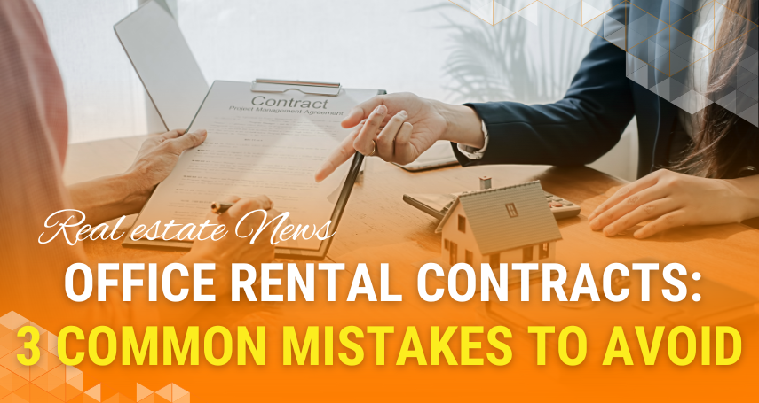 3 common mistakes to avoid in office rental contracts.