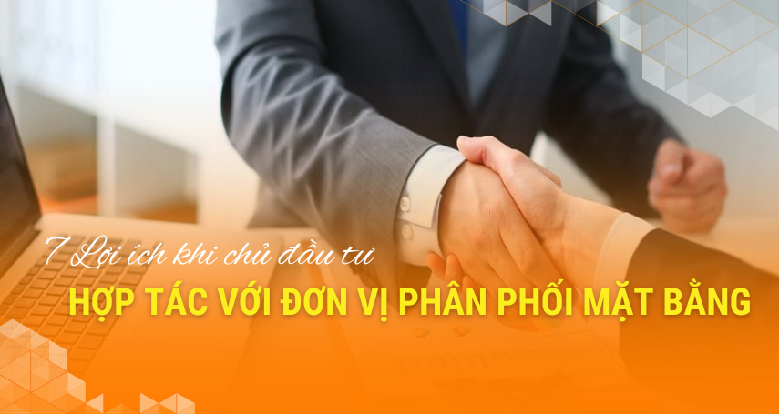 A-connection - 7 Lợi ích khi chủ đầu tư hợp tác với đơn vị phân phối mặt bằng