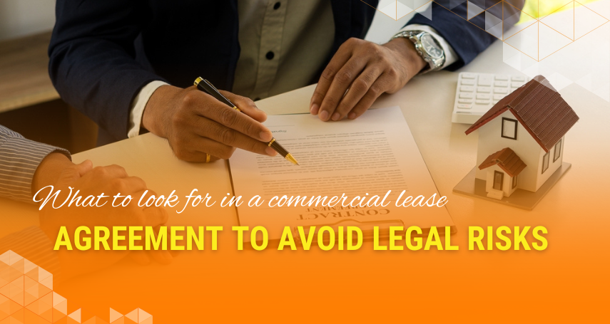 A-connection - What to look for in a commercial lease agreement to avoid legal risks
