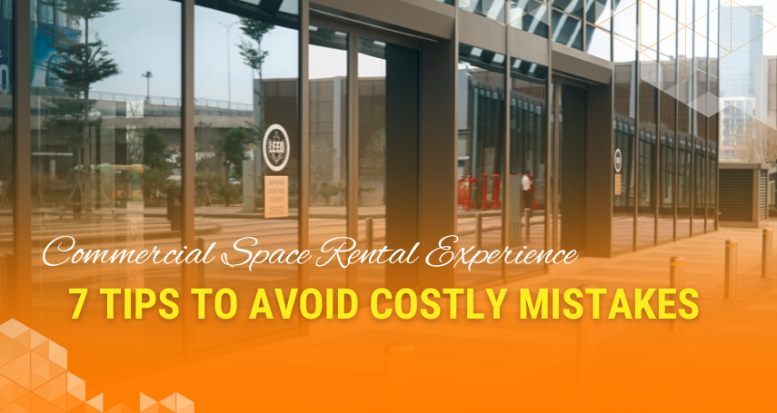 A-connection - Commercial Space Rental Experience: 7 Tips to Avoid Costly Mistakes