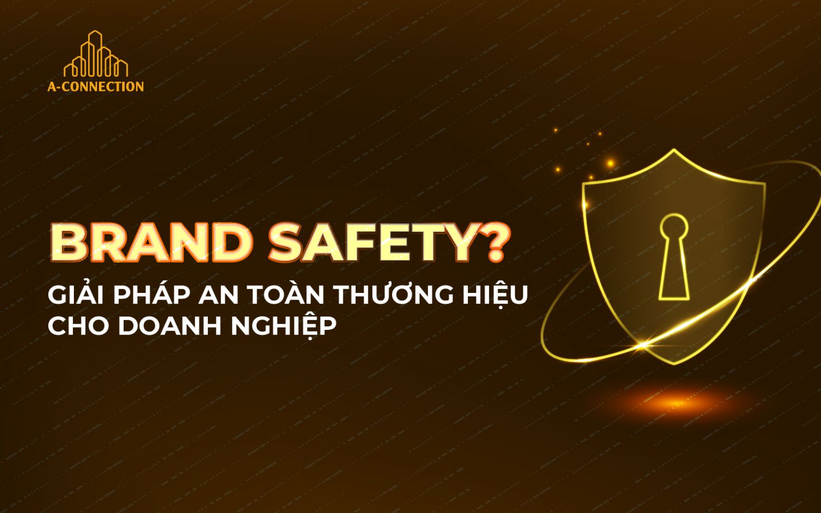 Brand safety là gì
