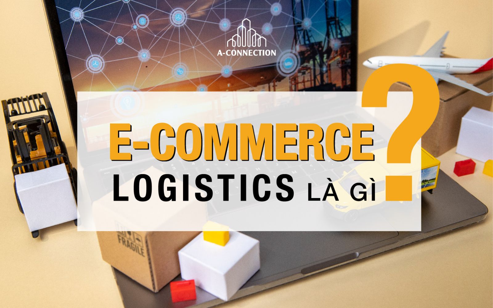 E Commerce Logistics là gì
