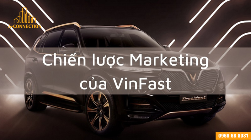 chiến lược marketing của Vinfast tại Mỹ